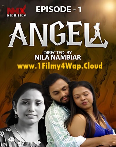 Angel (2025) S01E01 NMXseries Malayalam Web Series HDRip X264 AAC 1080p | 720p Download Angel (2025) S01E01 NMXseries Malayalam Web Series HDRip X264 AAC 1080p | 720p Download
