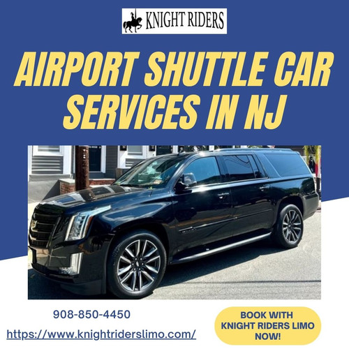 Reliable Airport Shuttle Car Services in NJ - Knight Riders Limo.jpg