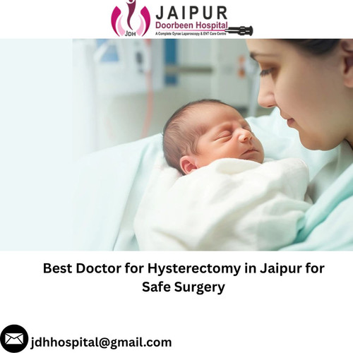 Best Doctor for Hysterectomy in Jaipur for Safe Surgery.jpg