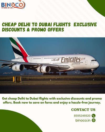 Cheap Delhi to Dubai Flights Exclusive Discounts & Promo Offers.jpg