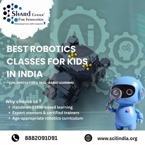 Best Robotics Classes for Kids in India Fun, Innovative & Skill Based Learning.jpg