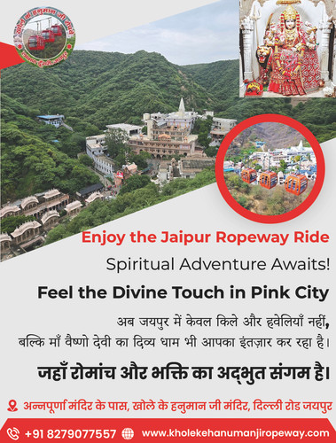 Experience Jaipur from Above – Khole Ke Hanuman Ji Ropeway Ride.jpg