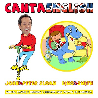Cantaenglish, John Peter Sloan & Dino Smith - Impara l'inglese con Cantaenglish (2020) .flac