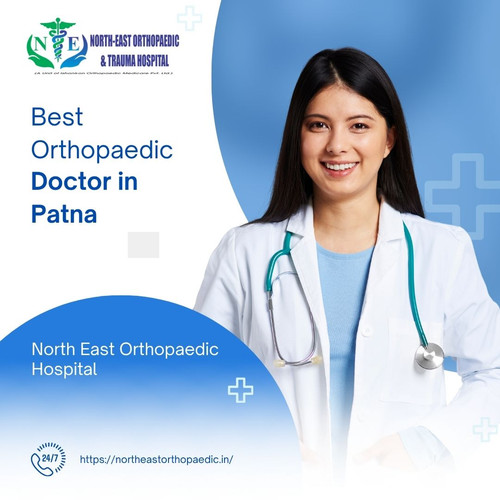 Best Orthopaedic Doctor in Patna: North East Orthopaedic Hospital.jpg