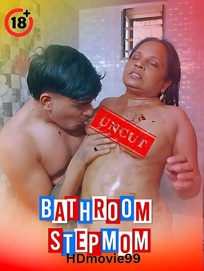 BathRoom Stepmom 2025 UnRated Hot Short Film