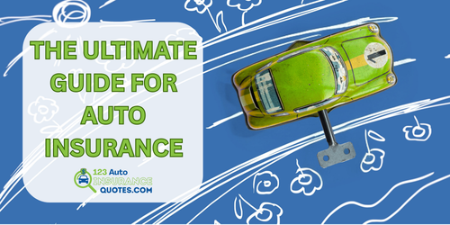 THE ULTIMATE GUIDE FOR AUTO INSURANCE.png