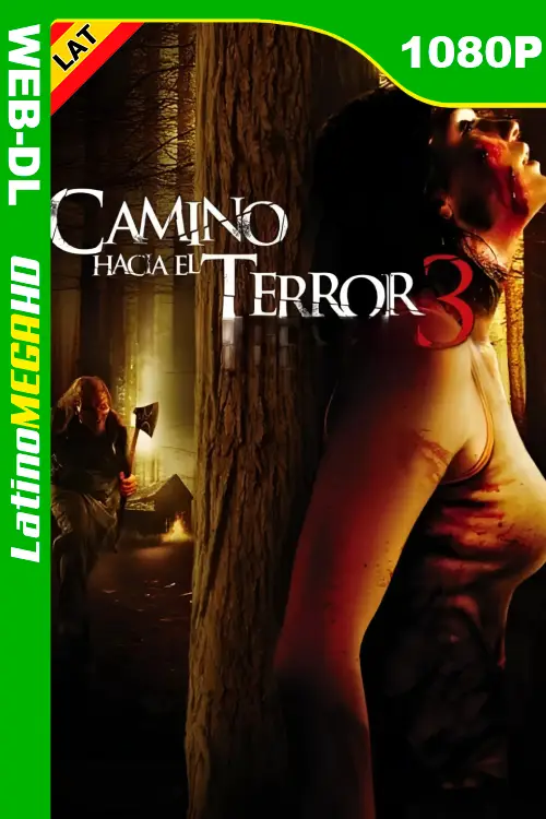 Camino hacia el Terror 3 (2009) Latino 1080P WEB-DL