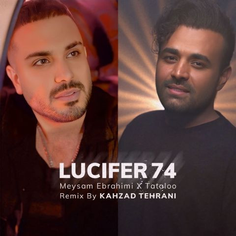 دانلود آهنگ کهزاد تهرانی به نام لوسیفر ۷۴