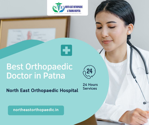 Best Orthopaedic Doctor in Patna: North East Orthopaedic Hospital.jpg
