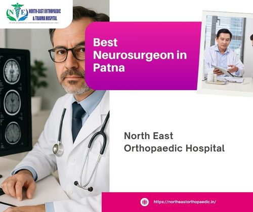 Best Neurosurgeon in Patna: North East Orthopaedic Hospital.jpg