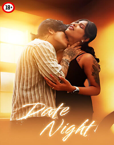 Date Night 2025 Hindi Uncut Short Film