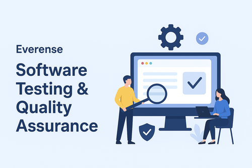 Ensuring Excellence with Everense’s Software Testing & Quality Assurance Services.png