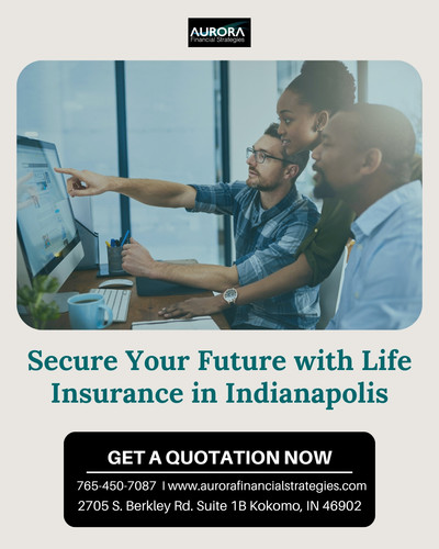 Life Insurance Indianapolis by Aurora Financial Strategies.jpg