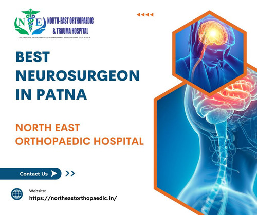 Best Neurosurgeon in Patna: North East Orthopaedic Hospital.jpg