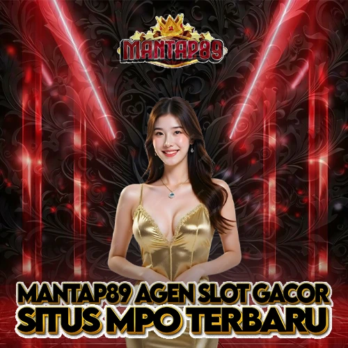 Mantap89 Agen Slot Gacor Situs Mpo Terbaru image 1