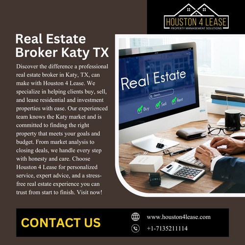 Trusted Real Estate Broker in Katy, TX Your Partner in Buying & Selling Homes