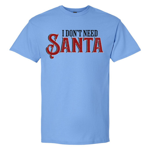 fnrpdontneedsantass Carolina Blue Front.jpg