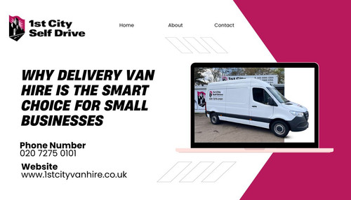 Why Delivery Van Hire Is the Smart Choice for Small Businesses.jpg