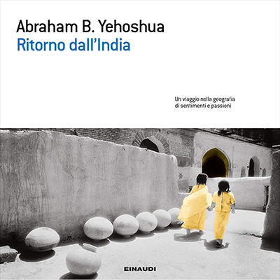 Abraham B. Yehoshua, Alessandro Guetta, Elena Loewenthal - Ritorno dall'India (2025) (mp3 - 128 kbps)