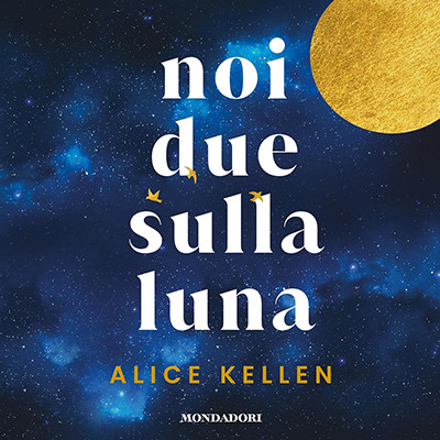 Alice Kellen - Noi due sulla Luna (2025) (mp3 - 128 kbps)