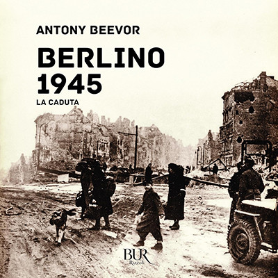 Antony Beevor - Berlino 1945 (2025) (mp3 - 128 kbps)