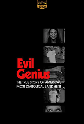 Evil Genius: la vera storia della rapina più diabolica d'America - Stagione 1 (2018) [Completa] WEB-DL 1080p E-AC3 ITA ENG SUBS