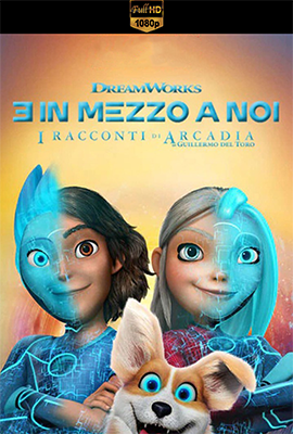 3 in mezzo a noi: I racconti di Arcadia - Stagione 1 (2018) [Completa] WEB-DL 1080p E-AC3 ITA ENG SUBS
