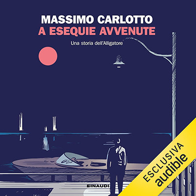 Massimo Carlotto - A esequie avvenute (2025) (mp3 - 128 kbps)