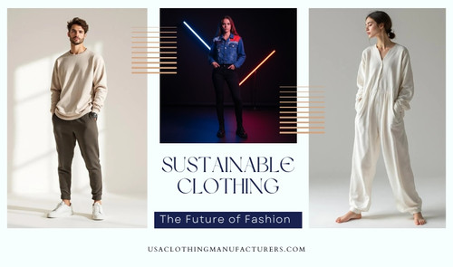 Sustainable Clothing: Future Of Fashion.jpg