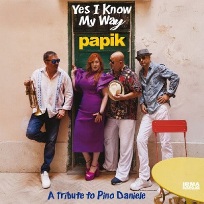 Papik, Laura Lanzillo & Claudio Fiori - Yes I Know My Way (A Tribute To Pino Daniele) (2025) .flac - 24bit/48kHz