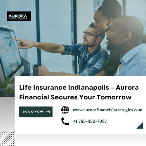 Secure Your Future with Life Insurance in Indianapolis.jpg