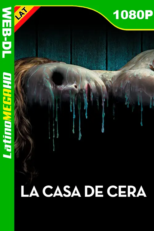 La casa de cera (2005) Latino 1080P HMAX WEB-DL