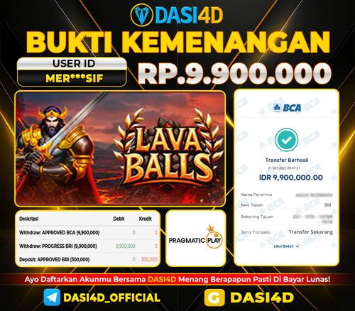 BUKTI KEMENANGAN 21 OKTOBER 2025 DI LAVA BALLS RP.9.900.000