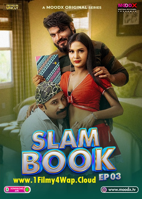 Slam Book (2025) S01E03 MoodX Hindi Hot Web Series HDRip X264 AAC 1080p | 720p | 480p Download