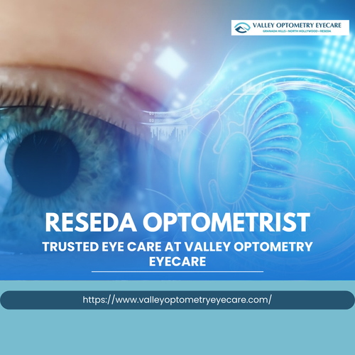 Reseda Optometrist – Trusted Eye Care at Valley Optometry Eyecare.png