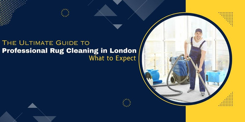 The Ultimate Guide to Professional Rug Cleaning in London What to Expect.jpg