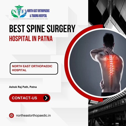 Best Spine Surgery Hospital in Patna: North East Orthopaedic Hospital.jpg