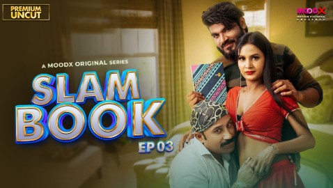 Slam Book 2025 Moodx Ep3 Hot Web Series Watch
