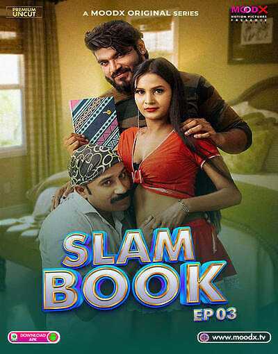 Slam Book 2025 Moodx Ep3 Hot Series Download