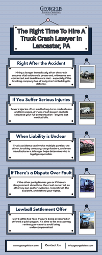 After a serious truck accident, knowing when to call a lawyer can make all the difference. At Georgelis, Larsen & Sabatino Injury Law Firm, P.C., our truck crash lawyers in Lancaster, PA, step in quickly to protect your rights, gather crucial evidence, and fight for the compensation you deserve. From medical bills to lost income, we make sure you’re not left carrying the burden alone. For more details visit us at: https://www.georgelislaw.com/truck-accident-lawyers-lancaster-pa/