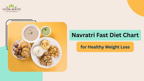 Navratri Fast Diet Chart for Healthy Weight Loss.jpg