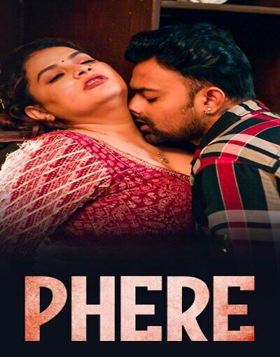 Phere 2025 Dyzreplay Ott Ep1-3 Hot Series Download