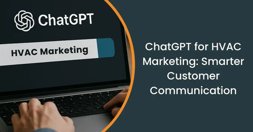 ChatGPT Hacks to Supercharge Your HVAC Marketing & Customer Communication.jpg