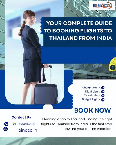 Your Complete Guide to Booking Flights to Thailand from India.jpg