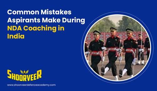 common mistakes aspirants make during nda coaching in india.png