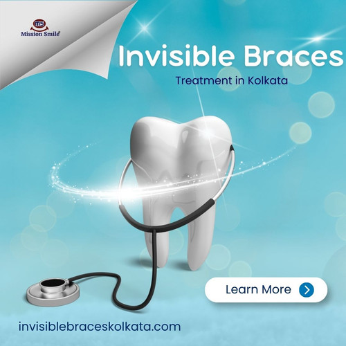 Affordable Smile Makeover with Advanced Invisible Braces Treatment in Kolkata.jpg