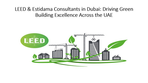 Leed and Estidama services in Dubai and UAE.jpg