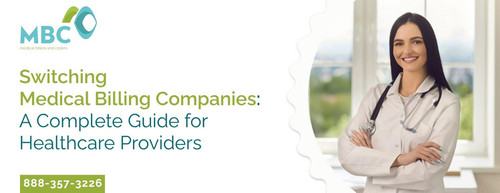 Switching Medical Billing Companies A Complete Guide for Healthcare Providers.jpg