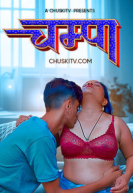 Champa 2025 Chuskitv Hot Short Film Download
