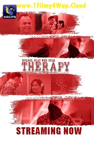 Therapy Part-1 (2025) BulBulPlay Originals Hindi Hot Short Film WEB-DL X264 AAC 1080p | 720p Download